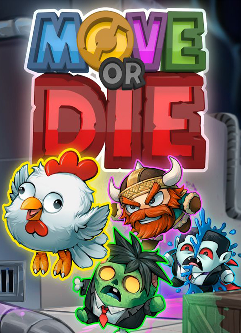 Move or Die
